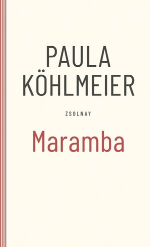 Buchcover Maramba | Paula Köhlmeier | EAN 9783552073210 | ISBN 3-552-07321-3 | ISBN 978-3-552-07321-0