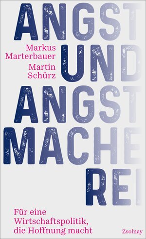 Buchcover Angst und Angstmacherei | Markus Marterbauer | EAN 9783552073302 | ISBN 3-552-07330-2 | ISBN 978-3-552-07330-2
