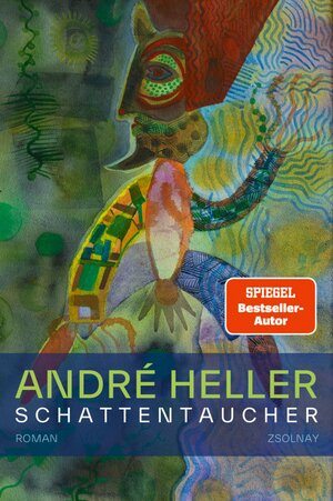 Buchcover Schattentaucher | André Heller | EAN 9783552073555 | ISBN 3-552-07355-8 | ISBN 978-3-552-07355-5