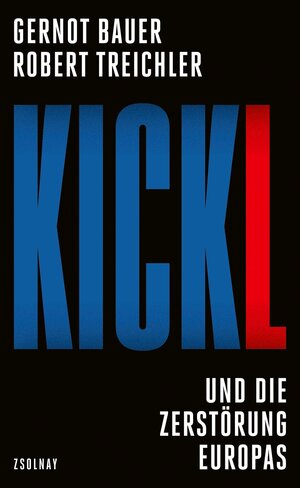 Buchcover Kickl | Gernot Bauer | EAN 9783552075030 | ISBN 3-552-07503-8 | ISBN 978-3-552-07503-0