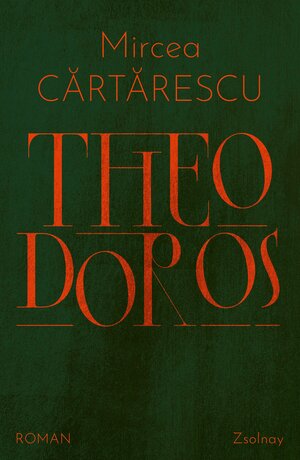 Buchcover Theodoros | Mircea Cartarescu | EAN 9783552075092 | ISBN 3-552-07509-7 | ISBN 978-3-552-07509-2