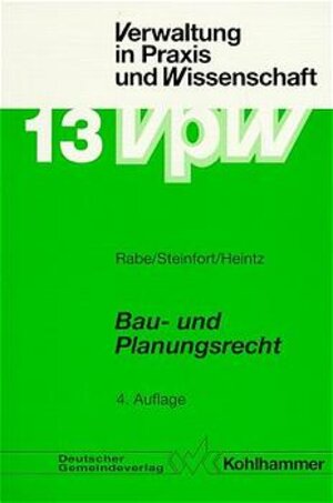 Buchcover Bau- und Planungsrecht | Klaus Rabe | EAN 9783555011998 | ISBN 3-555-01199-5 | ISBN 978-3-555-01199-8