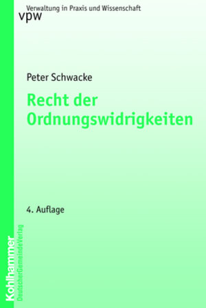 Buchcover Recht der Ordnungswidrigkeiten | Peter Schwacke | EAN 9783555013794 | ISBN 3-555-01379-3 | ISBN 978-3-555-01379-4