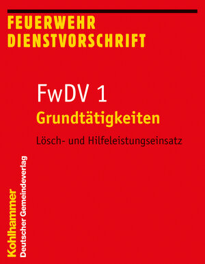 Buchcover Grundtätigkeiten - Lösch- und Hilfeleistungseinsatz  | EAN 9783555013923 | ISBN 3-555-01392-0 | ISBN 978-3-555-01392-3