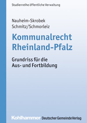 Buchcover Kommunalrecht Rheinland-Pfalz | Ulrike Nauheim-Skrobek | EAN 9783555016030 | ISBN 3-555-01603-2 | ISBN 978-3-555-01603-0