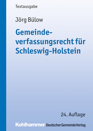 Buchcover Gemeindeverfassungsrecht für Schleswig-Holstein | Jörg Bülow | EAN 9783555018027 | ISBN 3-555-01802-7 | ISBN 978-3-555-01802-7