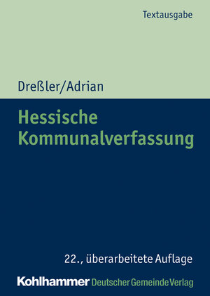 Buchcover Hessische Kommunalverfassung | Ulrich Dreßler | EAN 9783555020723 | ISBN 3-555-02072-2 | ISBN 978-3-555-02072-3