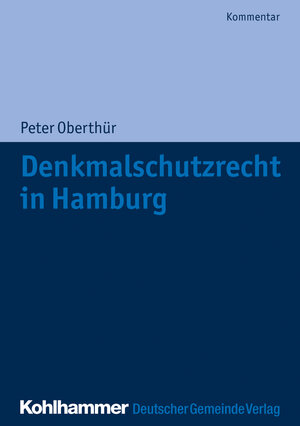 Buchcover Denkmalschutzrecht in Hamburg | Peter Oberthür | EAN 9783555021195 | ISBN 3-555-02119-2 | ISBN 978-3-555-02119-5