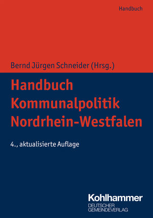 Buchcover Handbuch Kommunalpolitik Nordrhein-Westfalen | Claus Hamacher | EAN 9783555021898 | ISBN 3-555-02189-3 | ISBN 978-3-555-02189-8
