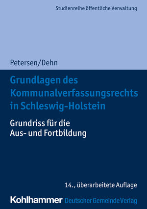 Buchcover Grundlagen des Kommunalverfassungsrechts in Schleswig-Holstein | Klaus-Dieter Dehn | EAN 9783555021973 | ISBN 3-555-02197-4 | ISBN 978-3-555-02197-3