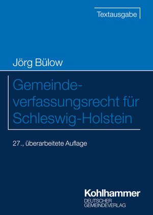 Buchcover Gemeindeverfassungsrecht für Schleswig-Holstein | Jörg Bülow | EAN 9783555023069 | ISBN 3-555-02306-3 | ISBN 978-3-555-02306-9