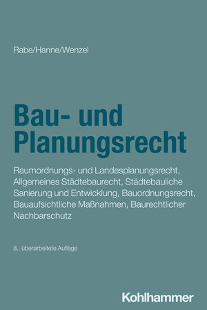 Buchcover Bau- und Planungsrecht | Klaus Rabe | EAN 9783555023144 | ISBN 3-555-02314-4 | ISBN 978-3-555-02314-4