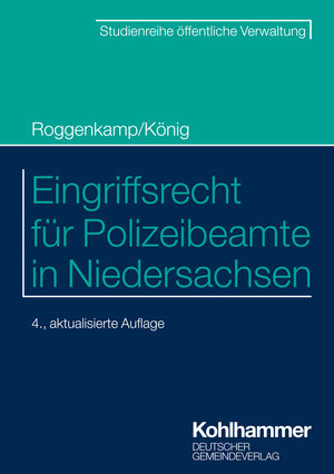 Buchcover Eingriffsrecht für Polizeibeamte in Niedersachsen | Jan Roggenkamp | EAN 9783555023250 | ISBN 3-555-02325-X | ISBN 978-3-555-02325-0