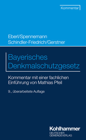 Buchcover Bayerisches Denkmalschutzgesetz | Jörg Spennemann | EAN 9783555023281 | ISBN 3-555-02328-4 | ISBN 978-3-555-02328-1