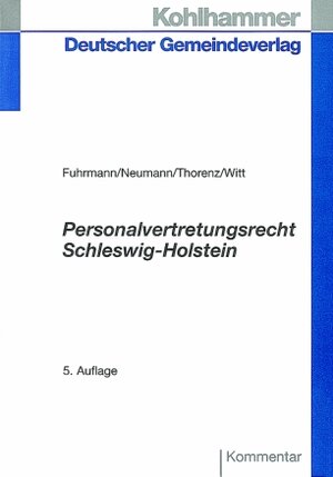 Buchcover Personalvertretungsrecht Schleswig-Holstein | Hans-Gerhard Fuhrmann | EAN 9783555102474 | ISBN 3-555-10247-8 | ISBN 978-3-555-10247-4