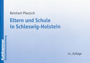 Buchcover Eltern und Schule in Schleswig-Holstein | Reinhart Pfautsch | EAN 9783555103266 | ISBN 3-555-10326-1 | ISBN 978-3-555-10326-6