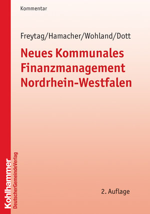 Buchcover Neues Kommunales Finanzmanagement Nordrhein-Westfalen | Dieter Freytag | EAN 9783555304571 | ISBN 3-555-30457-7 | ISBN 978-3-555-30457-1