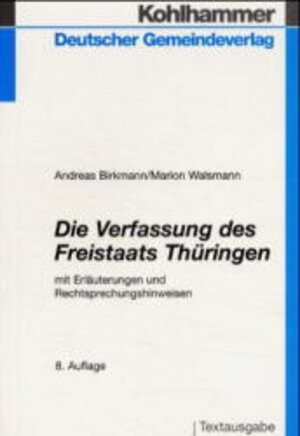 Buchcover Die Verfassung des Freistaats Thüringen - im Jahr des Ehrenamtes | Andreas Birkmann | EAN 9783555560571 | ISBN 3-555-56057-3 | ISBN 978-3-555-56057-1