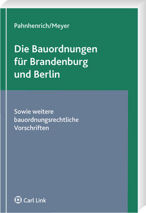 Buchcover Die Bauordnungen für Brandenburg und Berlin | Werner Pahnhenrich | EAN 9783556011393 | ISBN 3-556-01139-5 | ISBN 978-3-556-01139-3