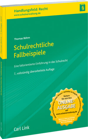 Buchcover Schulrechtliche Fallbeispiele für Lehrer | Thomas Böhm | EAN 9783556070604 | ISBN 3-556-07060-X | ISBN 978-3-556-07060-4