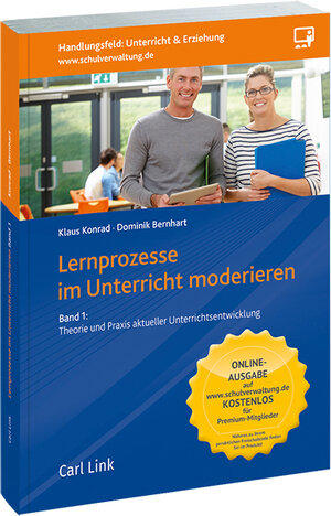 Buchcover Lernprozesse im Unterricht moderieren, Band 1 | Klaus Konrad | EAN 9783556072684 | ISBN 3-556-07268-8 | ISBN 978-3-556-07268-4