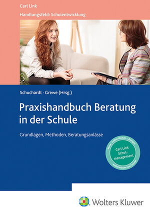 Buchcover Praxishandbuch Beratung in der Schule  | EAN 9783556099605 | ISBN 3-556-09960-8 | ISBN 978-3-556-09960-5