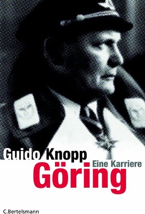 Göring. Eine Karriere