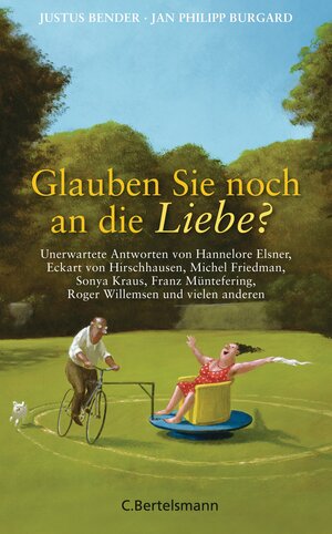 Buchcover Glauben Sie noch an die Liebe? | Justus Bender | EAN 9783570101438 | ISBN 3-570-10143-6 | ISBN 978-3-570-10143-8