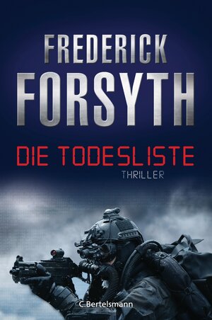 Buchcover Die Todesliste | Frederick Forsyth | EAN 9783570101667 | ISBN 3-570-10166-5 | ISBN 978-3-570-10166-7