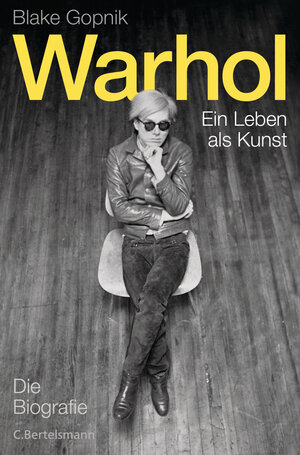 Buchcover Warhol | Blake Gopnik | EAN 9783570102077 | ISBN 3-570-10207-6 | ISBN 978-3-570-10207-7