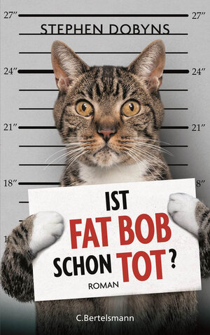 Buchcover Ist Fat Bob schon tot? | Stephen Dobyns | EAN 9783570102305 | ISBN 3-570-10230-0 | ISBN 978-3-570-10230-5
