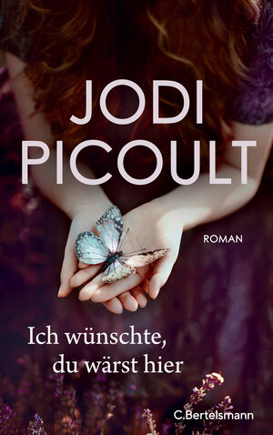 Buchcover Ich wünschte, du wärst hier | Jodi Picoult | EAN 9783570104163 | ISBN 3-570-10416-8 | ISBN 978-3-570-10416-3