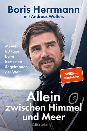 Buchcover Allein zwischen Himmel und Meer | Boris Herrmann | EAN 9783570104545 | ISBN 3-570-10454-0 | ISBN 978-3-570-10454-5