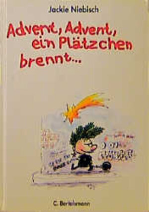 Buchcover Advent, Advent - Ein Plätzchen brennt | Jackie Niebisch | EAN 9783570120866 | ISBN 3-570-12086-4 | ISBN 978-3-570-12086-6