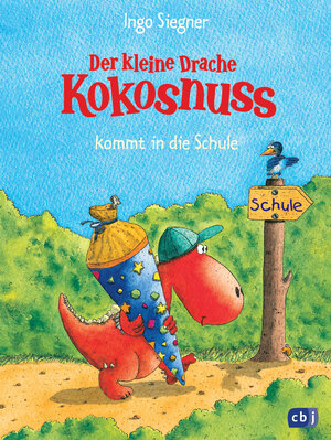 Der kleine Drache Kokosnuss kommt in die Schule: Band 1