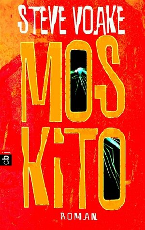 Buchcover Moskito | Steve Voake | EAN 9783570128367 | ISBN 3-570-12836-9 | ISBN 978-3-570-12836-7