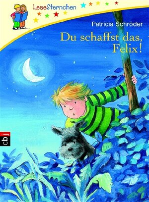 Buchcover Du schaffst das, Felix! | Patricia Schröder | EAN 9783570128442 | ISBN 3-570-12844-X | ISBN 978-3-570-12844-2