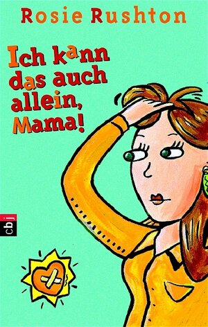 Buchcover Ich kann das auch allein, Mama! | Rosie Rushton | EAN 9783570128763 | ISBN 3-570-12876-8 | ISBN 978-3-570-12876-3