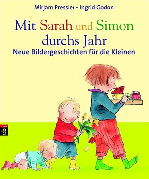 Mit Sarah und Simon durchs Jahr. Neue Bildergeschichten für die Kleinen