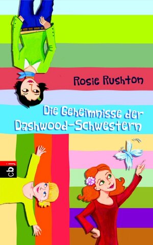 Buchcover Die Geheimnisse der Dashwood-Schwestern | Rosie Rushton | EAN 9783570130513 | ISBN 3-570-13051-7 | ISBN 978-3-570-13051-3