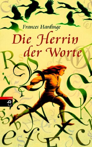 Buchcover Die Herrin der Worte | Frances Hardinge | EAN 9783570131404 | ISBN 3-570-13140-8 | ISBN 978-3-570-13140-4