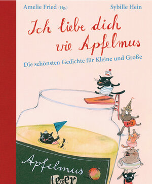 Buchcover Ich liebe dich wie Apfelmus  | EAN 9783570131428 | ISBN 3-570-13142-4 | ISBN 978-3-570-13142-8