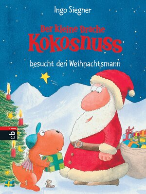 Der kleine Drache Kokosnuss besucht den Weihnachtsmann: Band 7