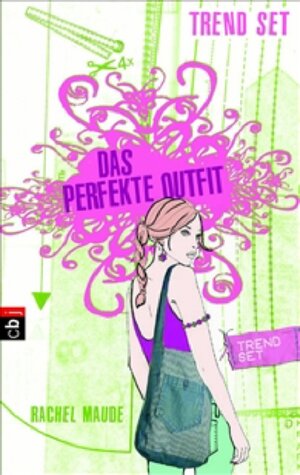 Buchcover Trend Set - Das perfekte Outfit | Rachel Maude | EAN 9783570133392 | ISBN 3-570-13339-7 | ISBN 978-3-570-13339-2