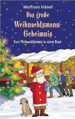 Buchcover Das große Weihnachtsmann-Geheimnis | Wolfram Hänel | EAN 9783570153635 | ISBN 3-570-15363-0 | ISBN 978-3-570-15363-5