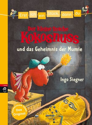 Buchcover Erst ich ein Stück, dann du - Der kleine Drache Kokosnuss und das Geheimnis der Mumie | Ingo Siegner | EAN 9783570154267 | ISBN 3-570-15426-2 | ISBN 978-3-570-15426-7