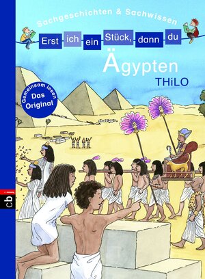 Buchcover Erst ich ein Stück, dann du - Ägypten | THiLO | EAN 9783570154427 | ISBN 3-570-15442-4 | ISBN 978-3-570-15442-7