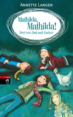 Buchcover Mathilda, Mathilda! - Drei wie Zimt und Zucker | Annette Langen | EAN 9783570154779 | ISBN 3-570-15477-7 | ISBN 978-3-570-15477-9