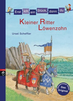 Buchcover Minibücher für die Schultüte - Erst ich ein Stück, dann du - Kleiner Ritter Löwenzahn | Ursel Scheffler | EAN 9783570158852 | ISBN 3-570-15885-3 | ISBN 978-3-570-15885-2