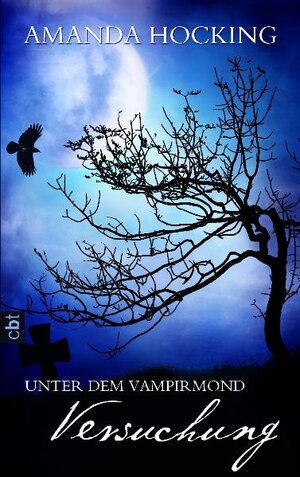 Buchcover Unter dem Vampirmond - Versuchung | Amanda Hocking | EAN 9783570161357 | ISBN 3-570-16135-8 | ISBN 978-3-570-16135-7